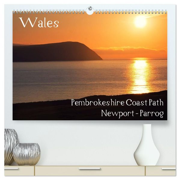 Wales - Pembrokeshire Coast Path (hochwertiger Premium Wandkalender 2026 DIN A2 quer) Kunstdruck in Hochglanz