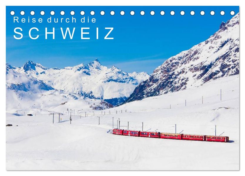 Reise durch die SCHWEIZ (Tischkalender 2026 DIN A5 quer) CALVENDO Monatskalender