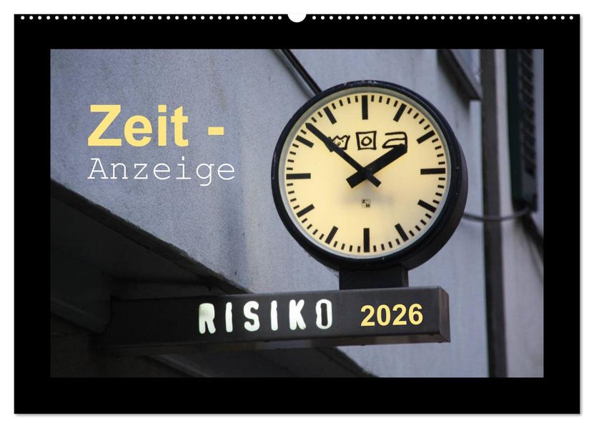 Zeit-Anzeige (Wandkalender 2026 DIN A2 quer) CALVENDO Monatskalender