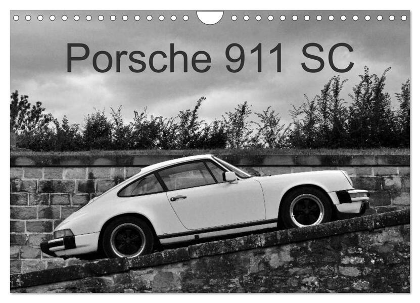 Porsche 911 SC (Wandkalender 2026 DIN A4 quer) CALVENDO Monatskalender
