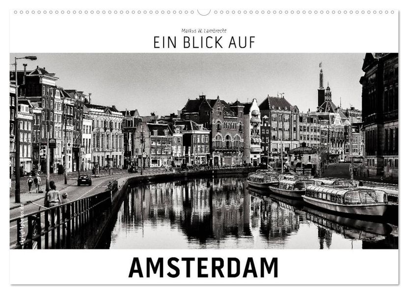 Ein Blick auf Amsterdam (Wandkalender 2026 DIN A2 quer) CALVENDO Monatskalender
