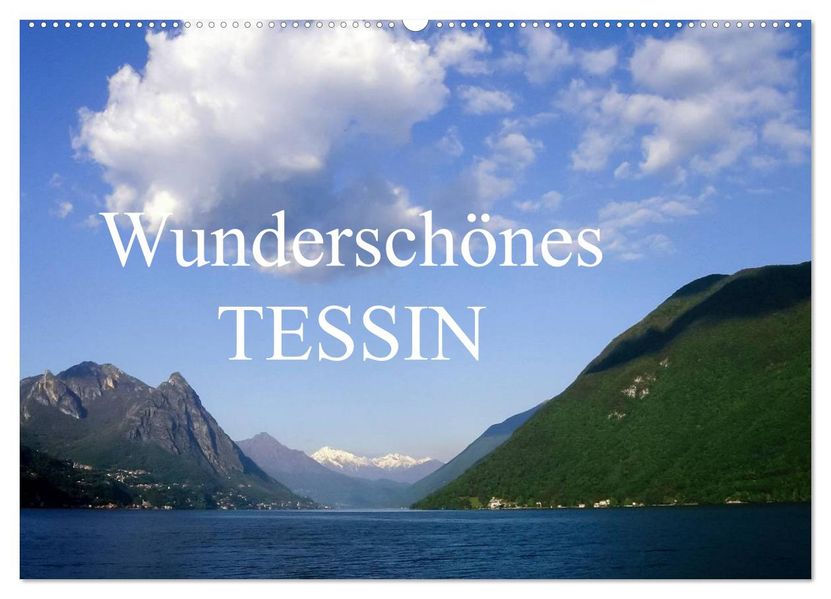 Wunderschönes Tessin (Wandkalender 2026 DIN A2 quer) CALVENDO Monatskalender