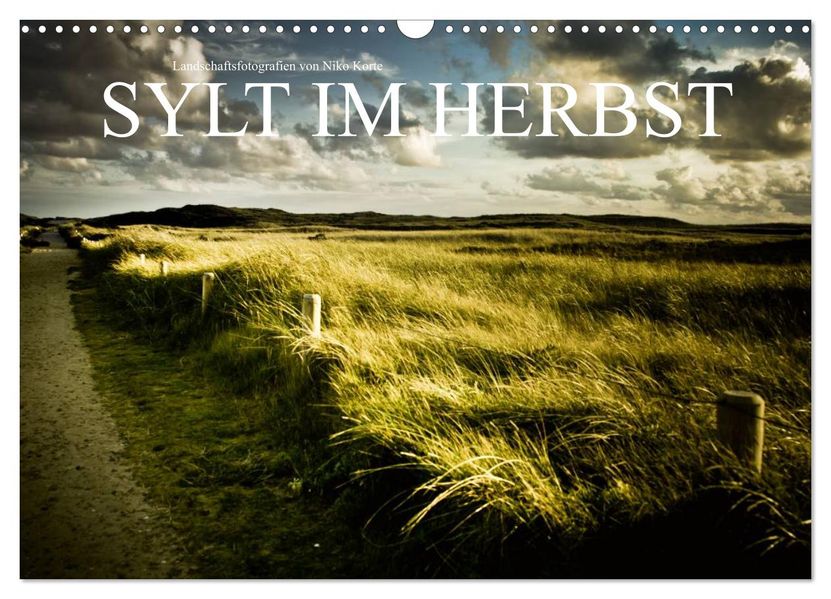 Sylt im Herbst (Wandkalender 2026 DIN A3 quer) CALVENDO Monatskalender