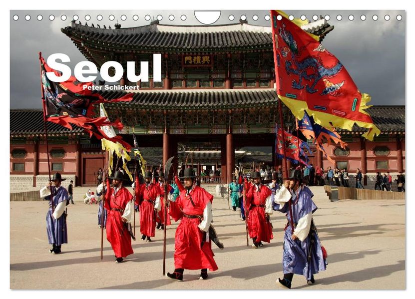 Seoul (Wandkalender 2026 DIN A4 quer) CALVENDO Monatskalender