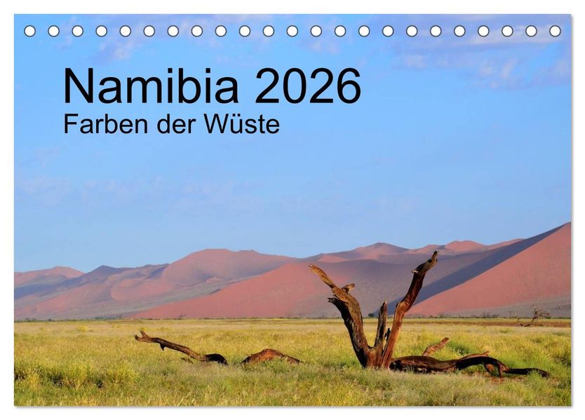 Namibia 2026 Farben der Wüste (Tischkalender 2026 DIN A5 quer) CALVENDO Monatskalender
