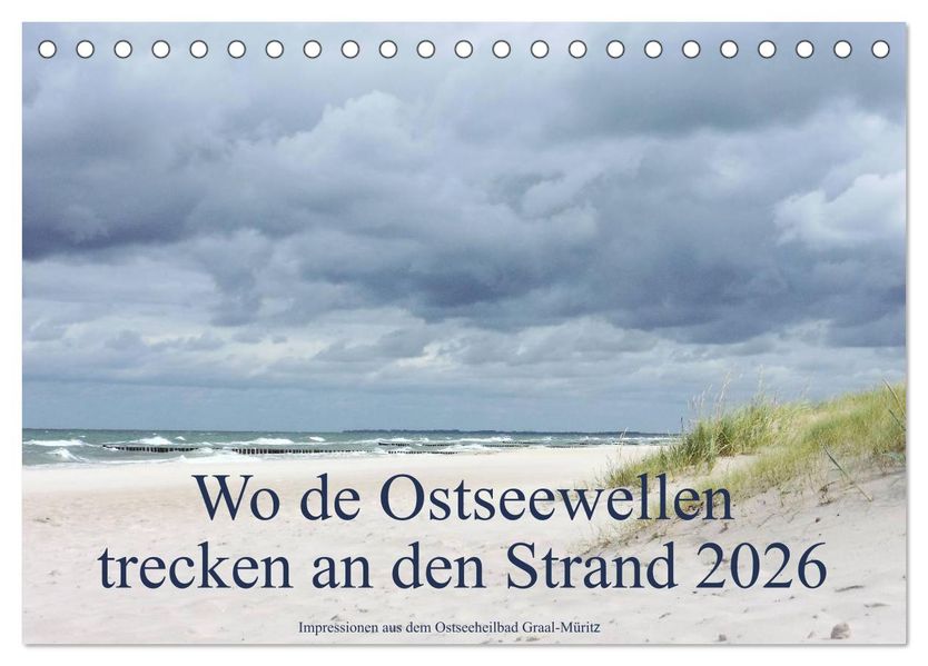 Wo de Ostseewellen trecken an den Strand 2026 (Tischkalender 2026 DIN A5 quer) CALVENDO Monatskalender