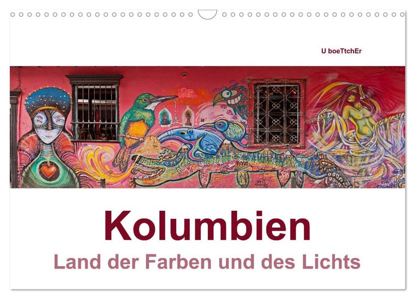 Kolumbien - Land der Farben und des Lichts (Wandkalender 2026 DIN A3 quer) CALVENDO Monatskalender