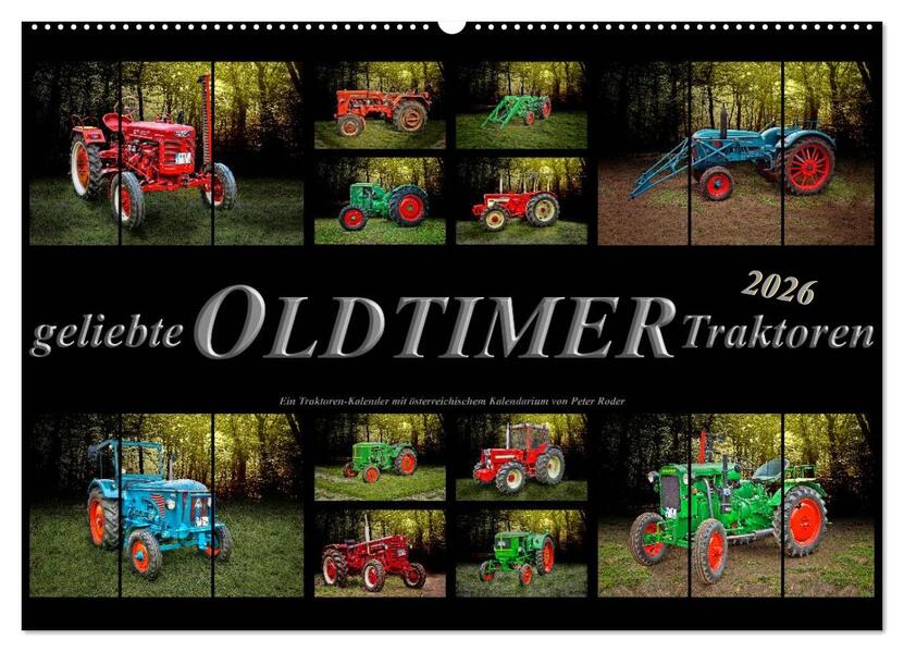 Geliebte Oldtimer Traktoren (Wandkalender 2026 DIN A2 quer) CALVENDO Monatskalender