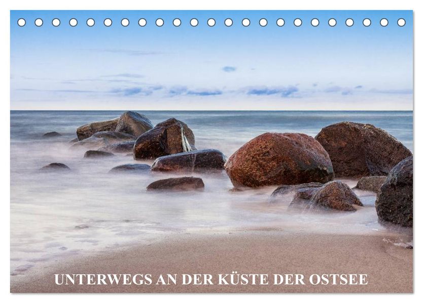 Unterwegs an der Küste der Ostsee (Tischkalender 2026 DIN A5 quer) CALVENDO Monatskalender