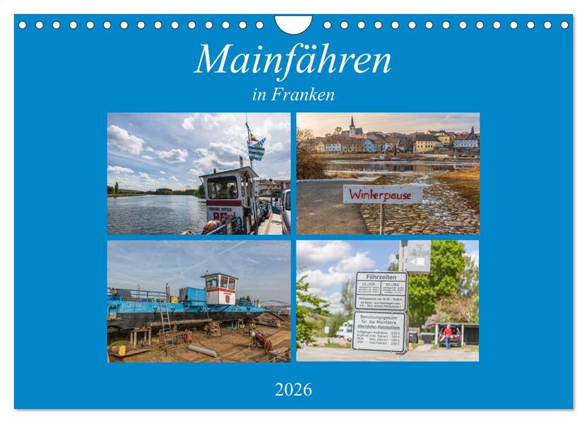 Mainfähren in Franken (Wandkalender 2026 DIN A4 quer) CALVENDO Monatskalender