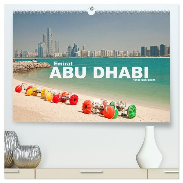 Emirat Abu Dhabi (hochwertiger Premium Wandkalender 2026 DIN A2 quer) Kunstdruck in Hochglanz