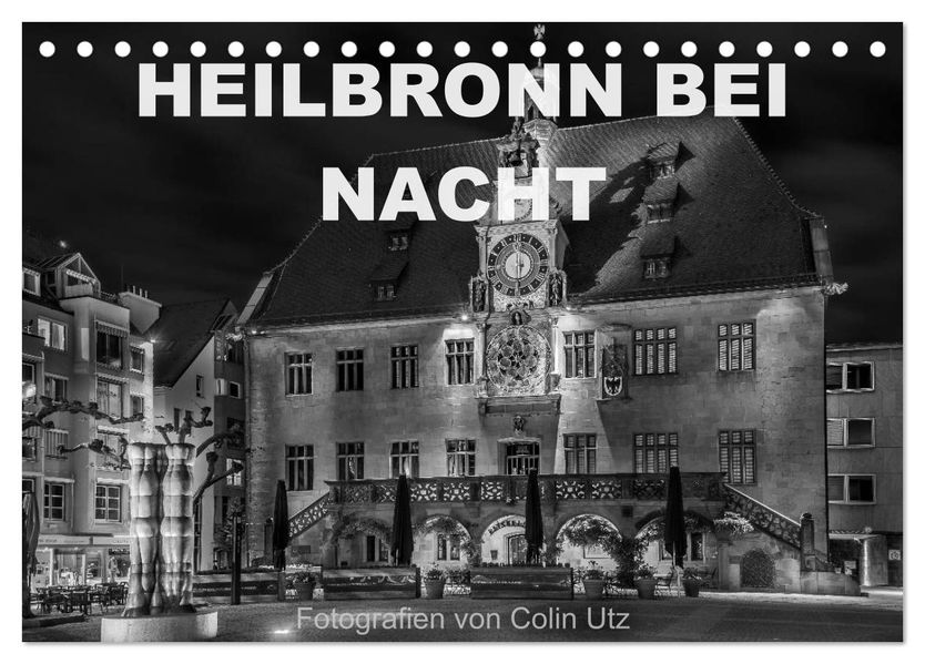 Heilbronn bei Nacht (Tischkalender 2026 DIN A5 quer) CALVENDO Monatskalender