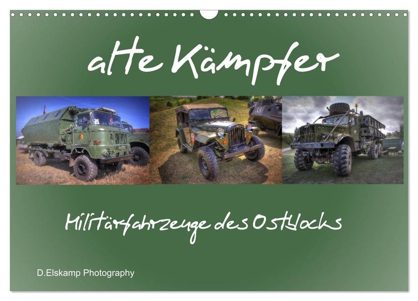 alte Kämpfer- Militärfahrzeuge des Ostblocks (Wandkalender 2026 DIN A3 quer) CALVENDO Monatskalender