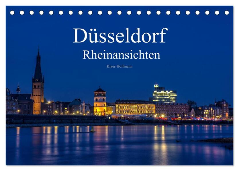 Düsseldorf - Rheinansichten (Tischkalender 2026 DIN A5 quer) CALVENDO Monatskalender
