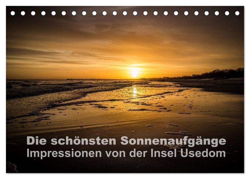 Die schönsten Sonnenaufgänge (Tischkalender 2026 DIN A5 quer) CALVENDO Monatskalender