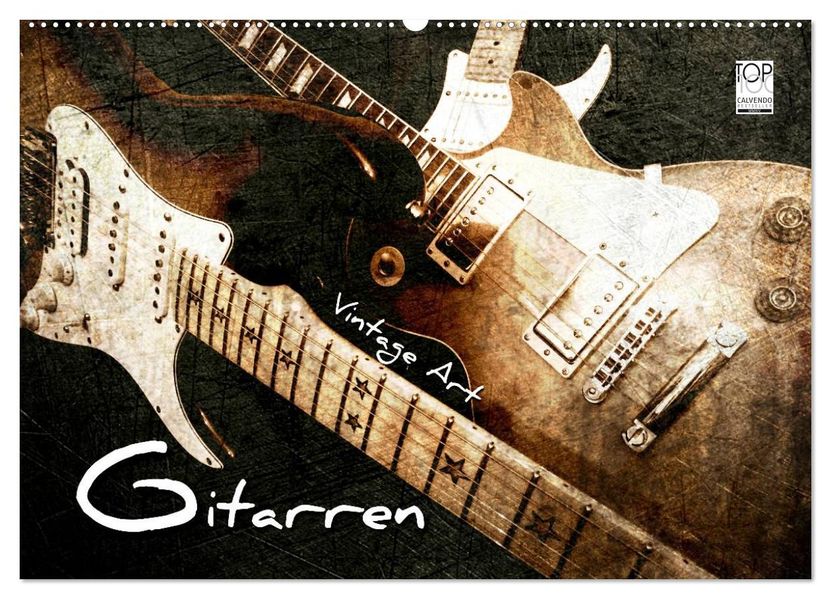 GITARREN Vintage Art (Wandkalender 2026 DIN A2 quer) CALVENDO Monatskalender