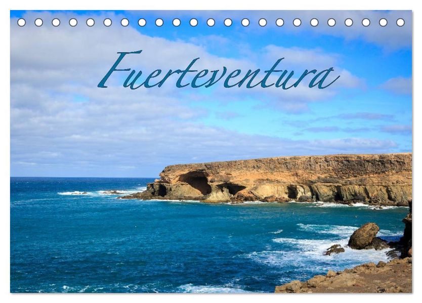 Fuerteventura (Tischkalender 2026 DIN A5 quer) CALVENDO Monatskalender