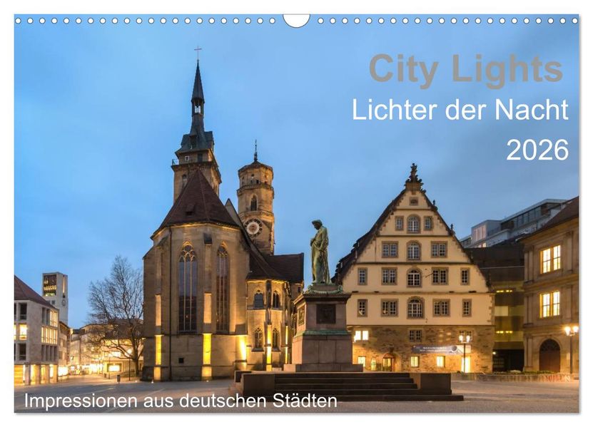 City Lights - Lichter der Nacht (Wandkalender 2026 DIN A3 quer) CALVENDO Monatskalender