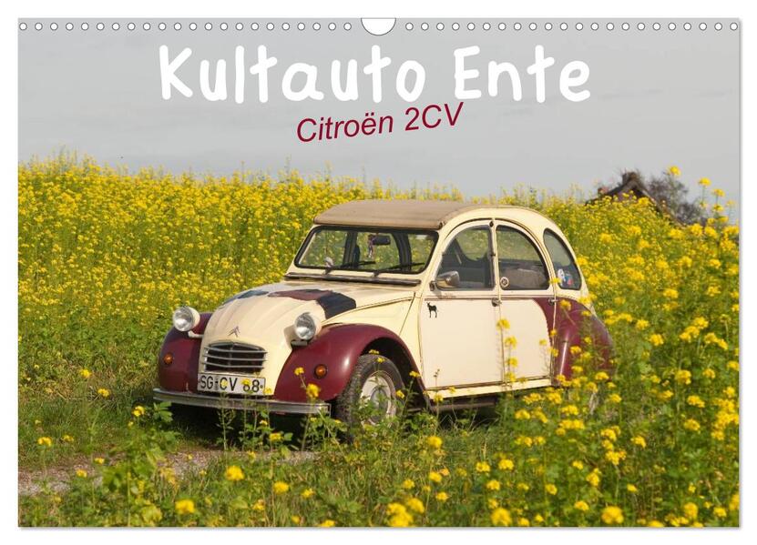 Kultauto Ente Citroën 2CV (Wandkalender 2026 DIN A3 quer) CALVENDO Monatskalender