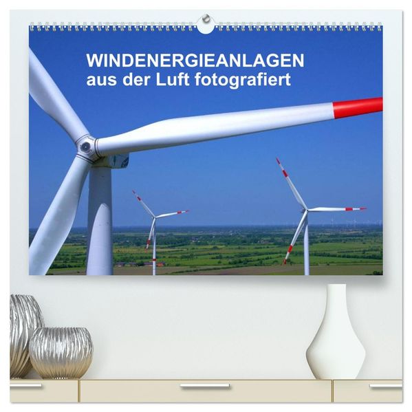 Windkraftanlagen aus der Luft fotografiert (hochwertiger Premium Wandkalender 2026 DIN A2 quer) Kunstdruck in Hochglanz