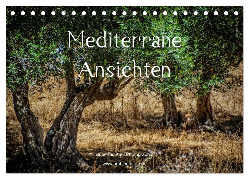 Mediterrane Ansichten 2026 (Tischkalender 2026 DIN A5 quer) CALVENDO Monatskalender