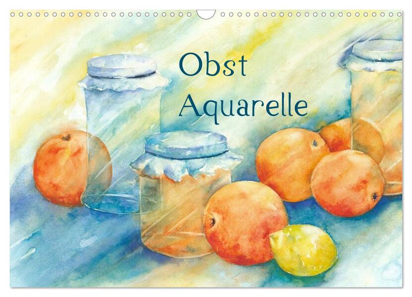 Obst Aquarelle (Wandkalender 2026 DIN A3 quer) CALVENDO Monatskalender