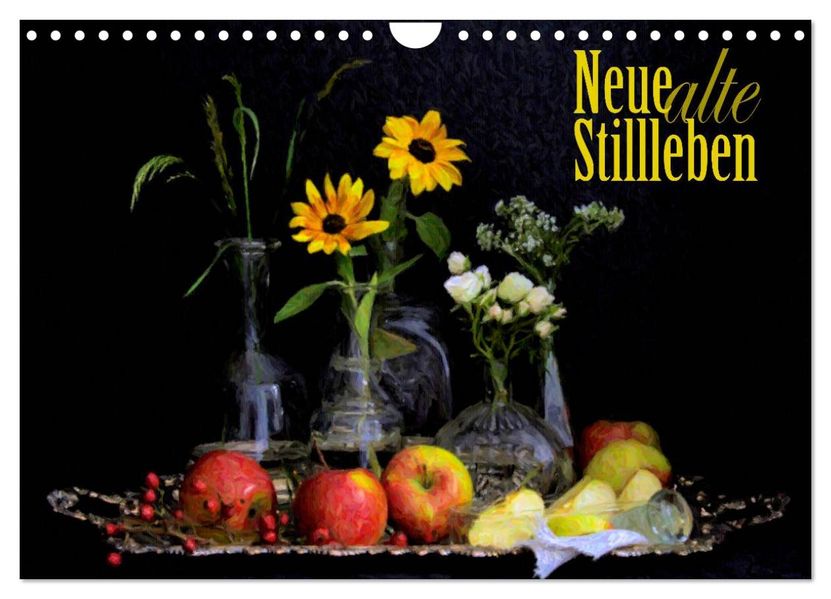 Neue alte Stillleben (Wandkalender 2026 DIN A4 quer) CALVENDO Monatskalender