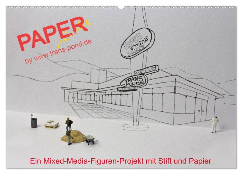 PAPERminis - Ein Mixed-Media-Figuren-Projekt mit Stift und Papier (Wandkalender 2026 DIN A2 quer) CALVENDO Monatskalender