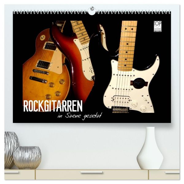 ROCKGITARREN in Szene gesetzt (hochwertiger Premium Wandkalender 2026 DIN A2 quer) Kunstdruck in Hochglanz