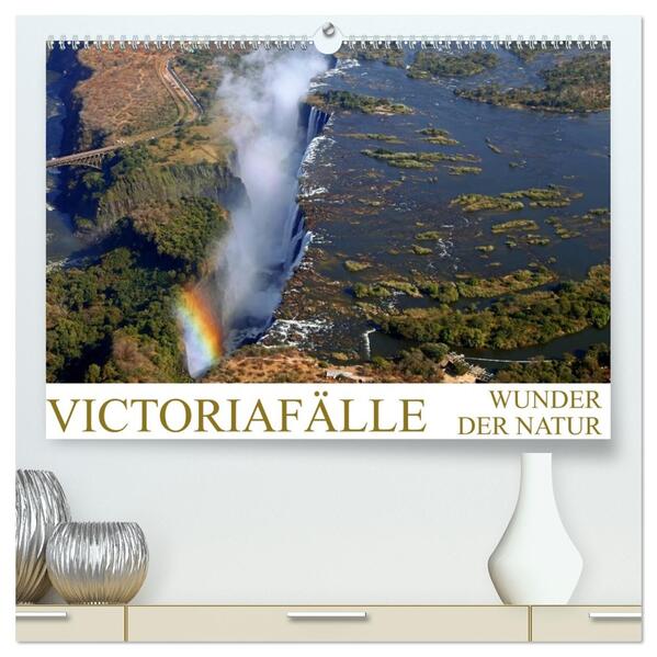 VICTORIAFÄLLE Wunder der Natur (hochwertiger Premium Wandkalender 2026 DIN A2 quer) Kunstdruck in Hochglanz