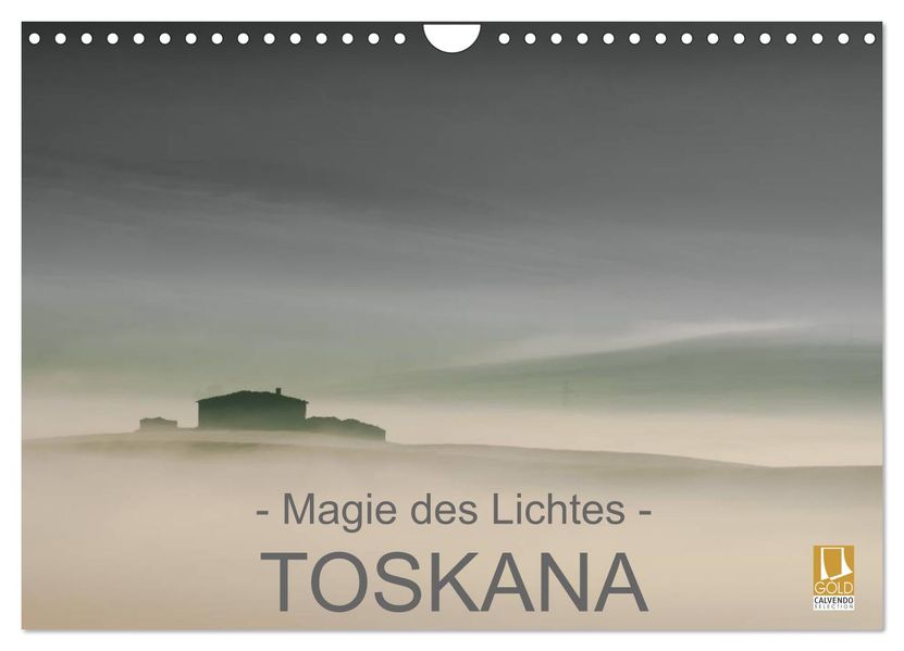 - Magie des Lichtes - TOSKANA (Wandkalender 2026 DIN A4 quer) CALVENDO Monatskalender - Ralf Sternitzke/ Calvendo