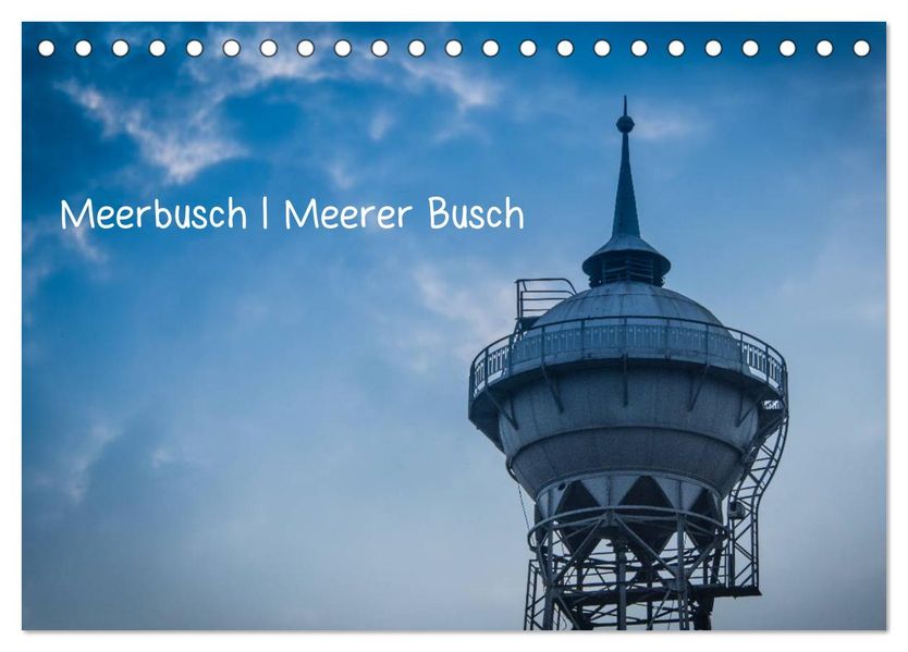 Meerbusch. Meerer Busch (Tischkalender 2026 DIN A5 quer) CALVENDO Monatskalender