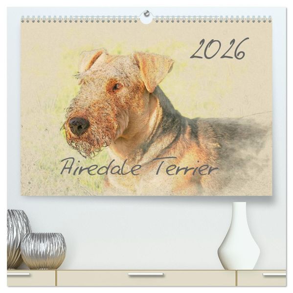 Airedale Terrier 2026 (hochwertiger Premium Wandkalender 2026 DIN A2 quer) Kunstdruck in Hochglanz