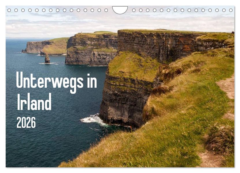 Unterwegs in Irland (Wandkalender 2026 DIN A4 quer) CALVENDO Monatskalender