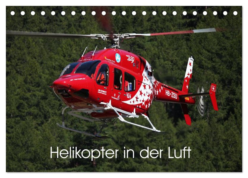 Helikopter in der Luft (Tischkalender 2026 DIN A5 quer) CALVENDO Monatskalender