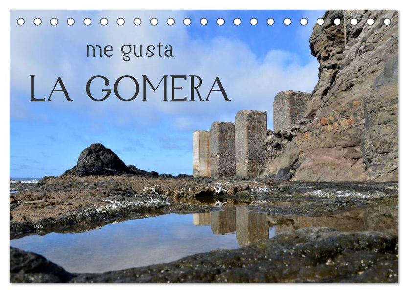me gusta La Gomera (Tischkalender 2026 DIN A5 quer) CALVENDO Monatskalender