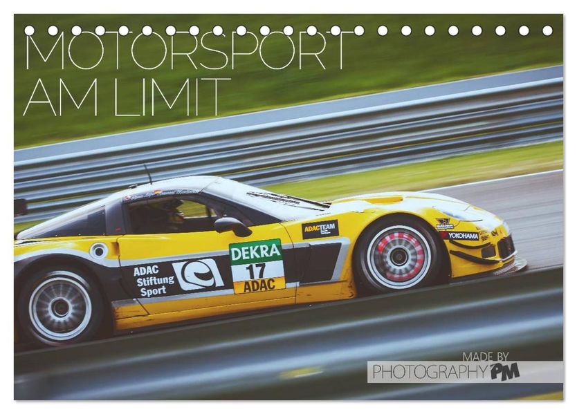 Motorsport am Limit 2026 (Tischkalender 2026 DIN A5 quer) CALVENDO Monatskalender