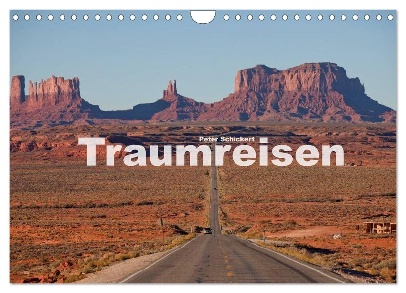 Traumreisen (Wandkalender 2026 DIN A4 quer) CALVENDO Monatskalender
