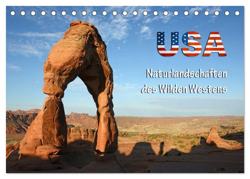 USA - Naturlandschaften des Wilden Westens (Tischkalender 2026 DIN A5 quer) CALVENDO Monatskalender