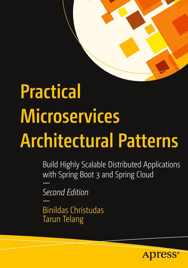 Practical Microservices Architectural Patterns
