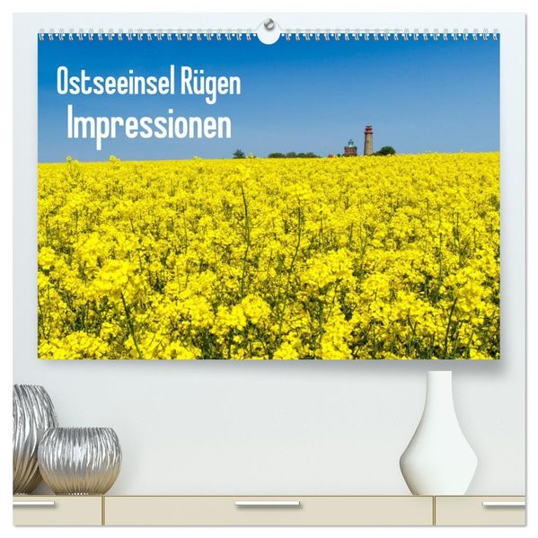 Ostseeinsel Rügen Impressionen (hochwertiger Premium Wandkalender 2026 DIN A2 quer) Kunstdruck in Hochglanz