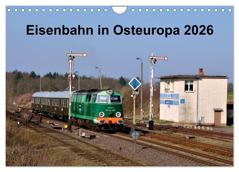 Eisenbahn Kalender 2026 - Oberlausitz und Nachbarländer (Wandkalender 2026 DIN A4 quer) CALVENDO Monatskalender