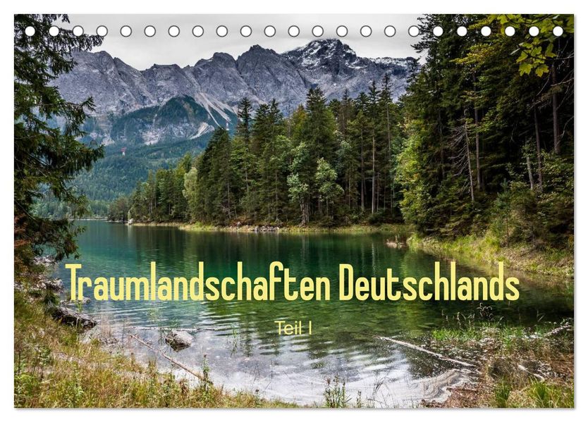 Traumlandschaften Deutschlands - Teil I (Tischkalender 2026 DIN A5 quer) CALVENDO Monatskalender