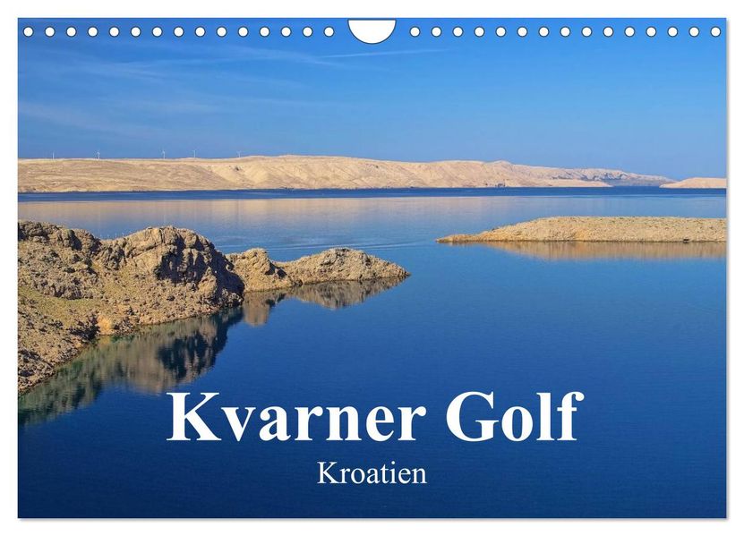 Kvarner Golf - Kroatien (Wandkalender 2026 DIN A4 quer) CALVENDO Monatskalender