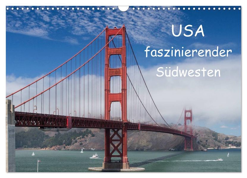 USA - faszinierender Südwesten / CH-Version (Wandkalender 2026 DIN A3 quer) CALVENDO Monatskalender