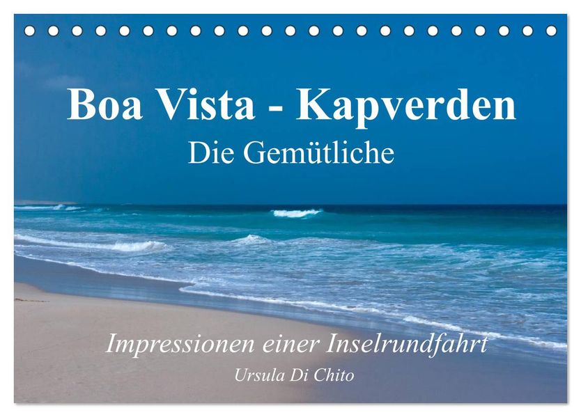 Boa Vista - Kapverden. Die Gemütliche (Tischkalender 2026 DIN A5 quer) CALVENDO Monatskalender