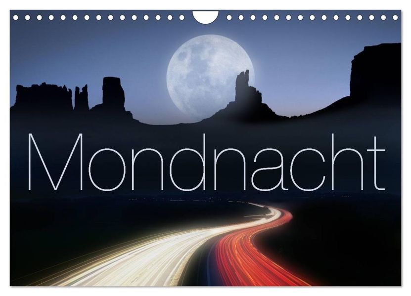 Mondnacht (Wandkalender 2026 DIN A4 quer) CALVENDO Monatskalender