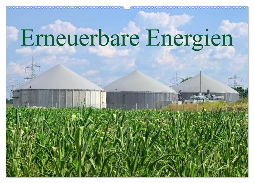 Erneuerbare Energien (Wandkalender 2026 DIN A2 quer) CALVENDO Monatskalender