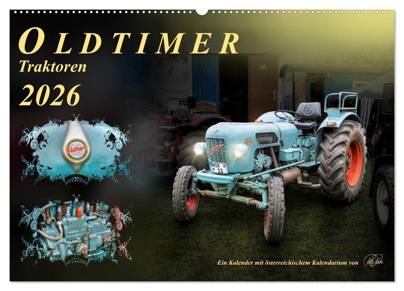 Oldtimer - Traktoren (Wandkalender 2026 DIN A2 quer) CALVENDO Monatskalender