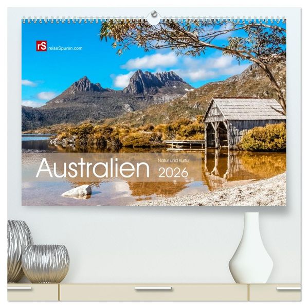 Australien 2026 Natur und Kultur (hochwertiger Premium Wandkalender 2026 DIN A2 quer) Kunstdruck in Hochglanz